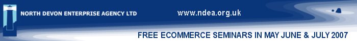 free ecommerce seminars at north devon enterprise agency in 2007